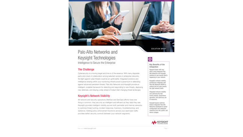 Palo Alto Networks and Keysight Technologies Intelligence to Secure the Enterprise